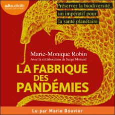 la fabrique des pandemies (audiolibro)-marie monique robin-serge morand-9791035408619