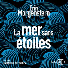 la mer sans etoiles (audiolibro)-erin morgenstern-9791036611919