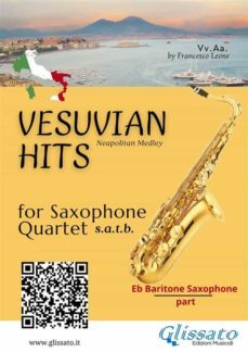 saxophone quartet "vesuvian hits" medley - eb baritone part (ebook)-9791220892919