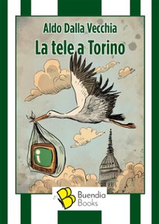 la tele a torino (ebook)-9791222469119