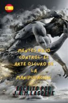 mentes bajo control: el arte oscuro de la manipulacion. (ebook)-9791223953419