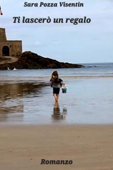 ti lascero un regalo (ebook)-visentin sara pozza-9791224422419