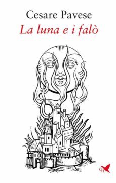la luna e i falo (ebook)-cesare pavese-9791254570319