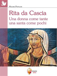 rita da cascia. una donna come tante una santa come pochi (ebook)-9791256390519
