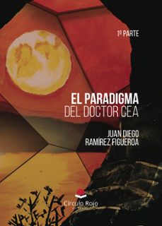 el paradigma del doctor cea (ebook)-9791370085919