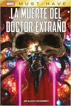 la muerte del dr. extraño marvel must have-lee garbett-jed mackay-9791370134419