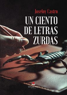 un ciento de letras zurdas-joseloy castro-9791370239619