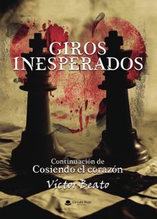 giros inesperados. continuacion de cosiendo el corazon (ebook)-9791370467319