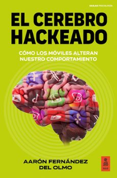 el cerebro hackeado-aaron fernandez del olmo-9791387534219