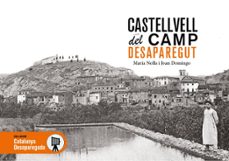 castellvell del camp desaparegut-maria nolla-joan domingo-9791387658519