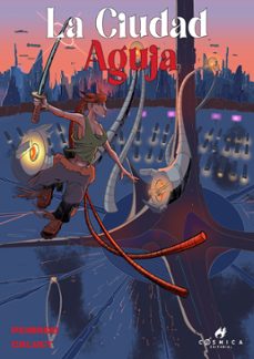 la ciudad aguja-carlos peinado-9791387661519