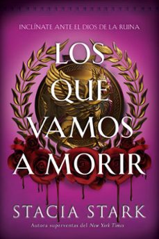 los que vamos a morir-stacia stark-9791387711719