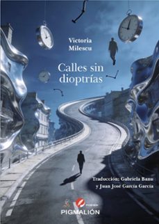 calles sin dioptrías-victoria milescu-9791387785819