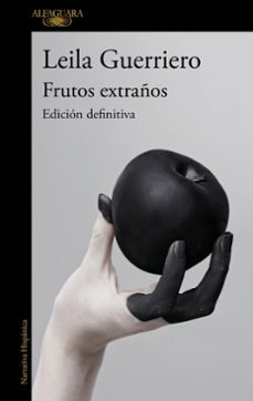 frutos extraños (edicion definitiva) (ebook)-leila guerriero-9791387975319