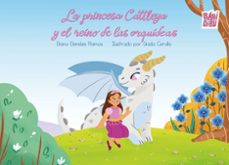 la princesa cattleya y el reino de las orquideas-diana genides ramos-9791387982119