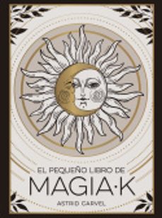 el pequeño libro de magiak (ebook)-astrid carvel-9788429100365
