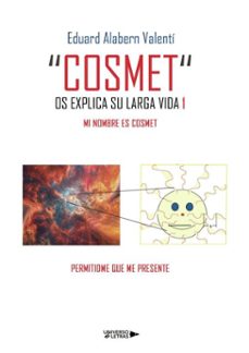cosmet os explica sus aventuras 1 (ebook)-eduard alabern valentí-9791388241819