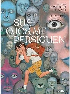 sus ojos me persiguen-junji ito-soshichi tonari-9791388298219