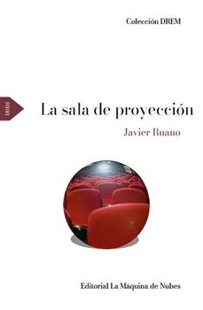 la sala de proyeccion-javier ruano-9791399058819