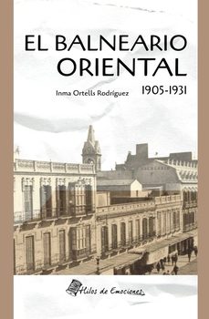 el balneario oriental-inma ortells rodriguez-9791399117219