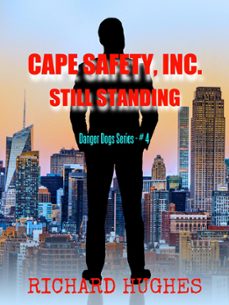 cape safety, inc. - still standing (ebook)-richard hughes-9798201804619