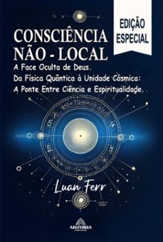 consciencia no local (ebook)-luan ferr-9798223319719