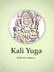 kali yuga (ebook)-krishna's mercy-9798223560319