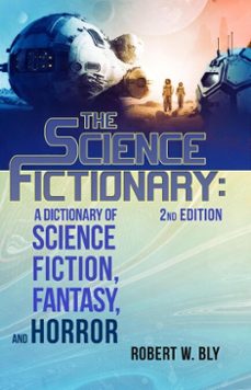 the science fictionary (ebook)-robert w. bly-9798227282019