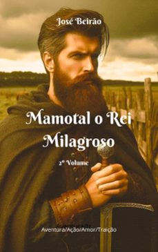 mamotal o rei milagroso (ebook)-jose beirao-jose santos-9798227311719