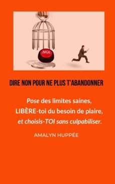 dire non pour ne plus t'abandonner (ebook)-amalyn huppée-9798230577119