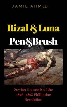 rizal luna, pen &amp; brush (ebook)-jamil ahmed-9798231913619