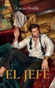 el jefe (ebook)-lucas dridik-9798233110719