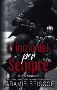l'inizio del per sempre (ebook)-laramie briscoe-9798233503719