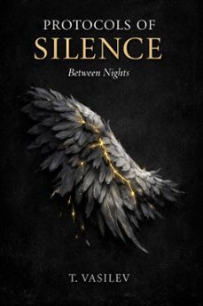 protocols of silence between nights (ebook)-tsvetislav vasilev-9798233695919