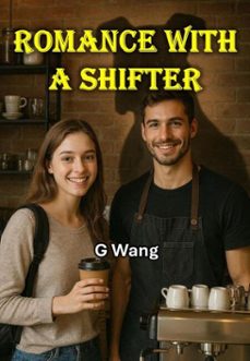 romance with a shifter (ebook)-g wong-9798233961519