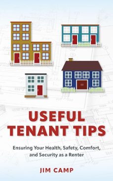 useful tenant tips: ensuring your health, safety, comfort, and security as a renter (ebook)-jim camp-9798992179019
