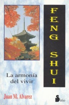 la armonia del vivir. feng shui-juan m alvarez-mkt0004475119