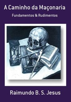 a caminho da maçonaria (ebook)-raimundo b. s. jesus-3410000326029