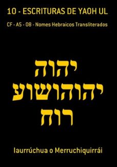 10 - escrituras de yaoh ul (ebook)-iaurrúchua o merruchiquirrái-3410001822629
