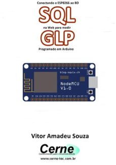 conectando o esp8266 ao bd sql na web para medir  glp programado em arduino (ebook)-vitor amadeu souza-3410003094529