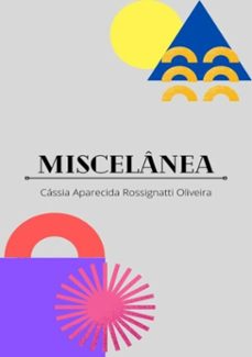 miscelanea (ebook)-cássia aparecida rossignatti oliveira-3410003856929