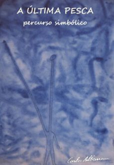 a ultima pesca (ebook)-albarran carlos-3410007263129