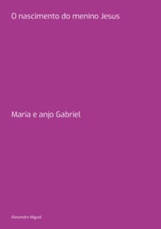 o nascimento do menino jesus (ebook)-alexandre miguel-3410007449929