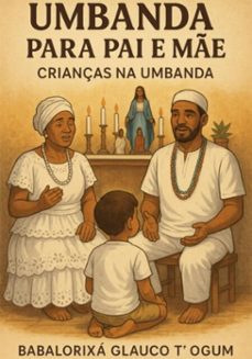 umbanda para pai e me (ebook)-babalorixá glauco t´ogum-3410008334729