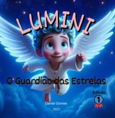 lumini, o guardio das estrelas. (ebook)-daniel gomes-3410008470229