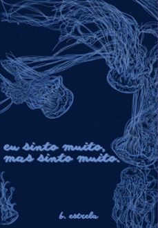 eu sinto muito, mas sinto muito. (ebook)-beatriz estrela clementino-3410008847229