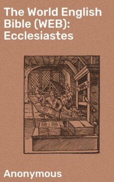 the world english bible (web): ecclesiastes (ebook)-4064066091729
