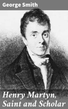 henry martyn, saint and scholar (ebook)-4064066189129
