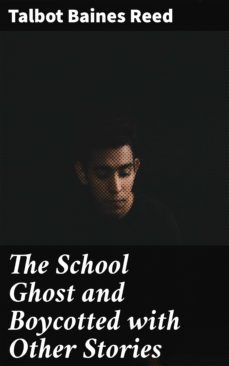 the school ghost and boycotted with other stories (ebook)-4064066355029