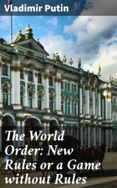 the world order: new rules or a game without rules (ebook)-vladimir putin-4064066422929